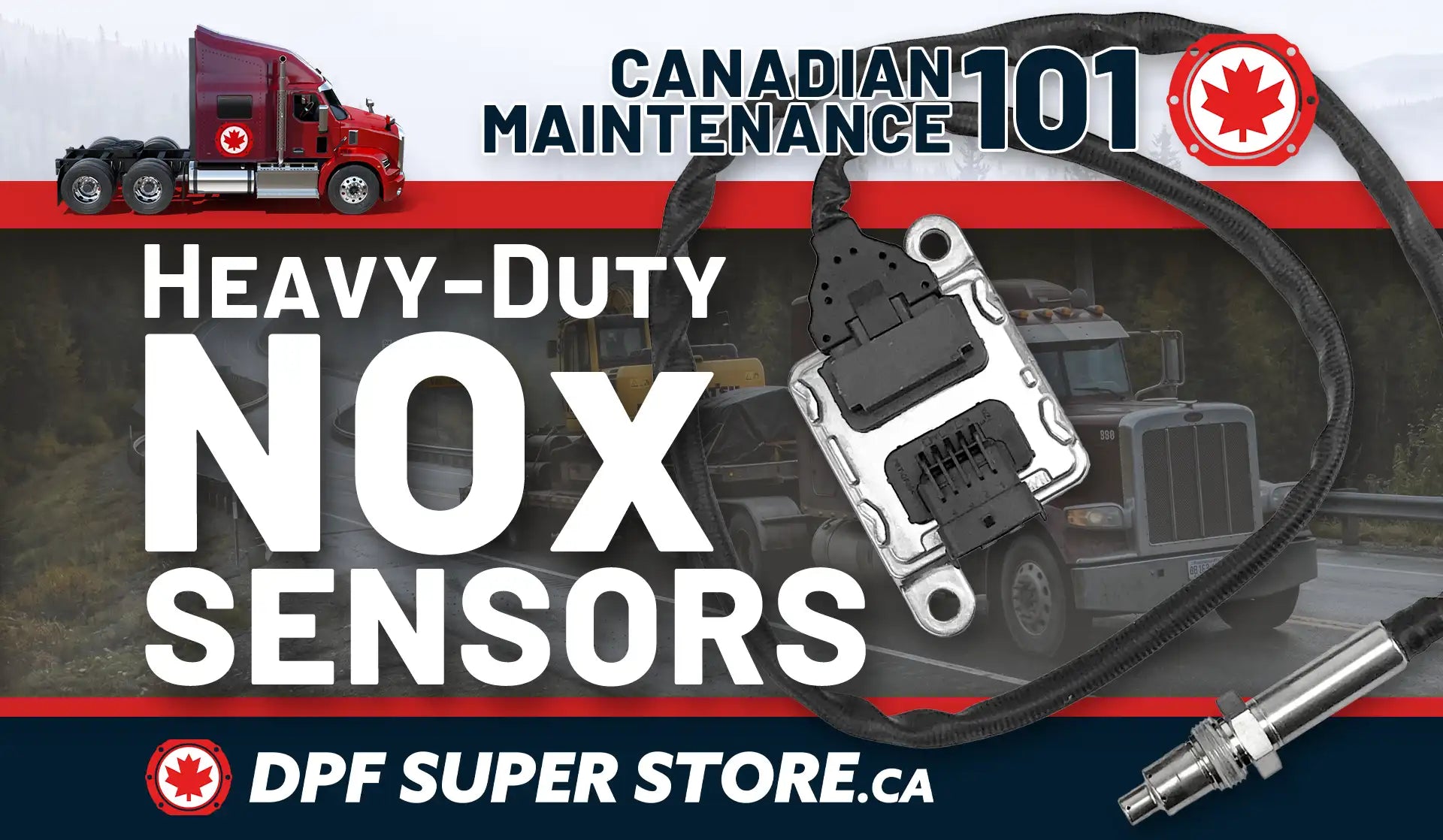 Heavy-Duty NOx Sensors: Canadian Maintenance 101
