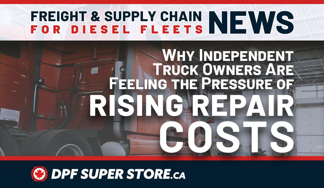 Why Independent Truck Owners Are Feeling the Pressure of Rising Repair Costs